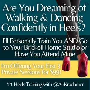 1:1 Private Sessions Training in Brickell, Miami - 3 Session Starter Package (Heels)