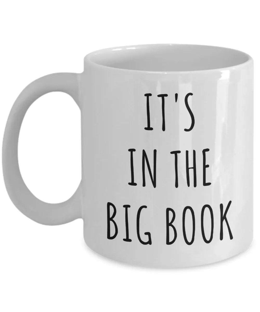 It's in the Big Book Alcoholics Anonymous Mug 12-Step Coffee Cup