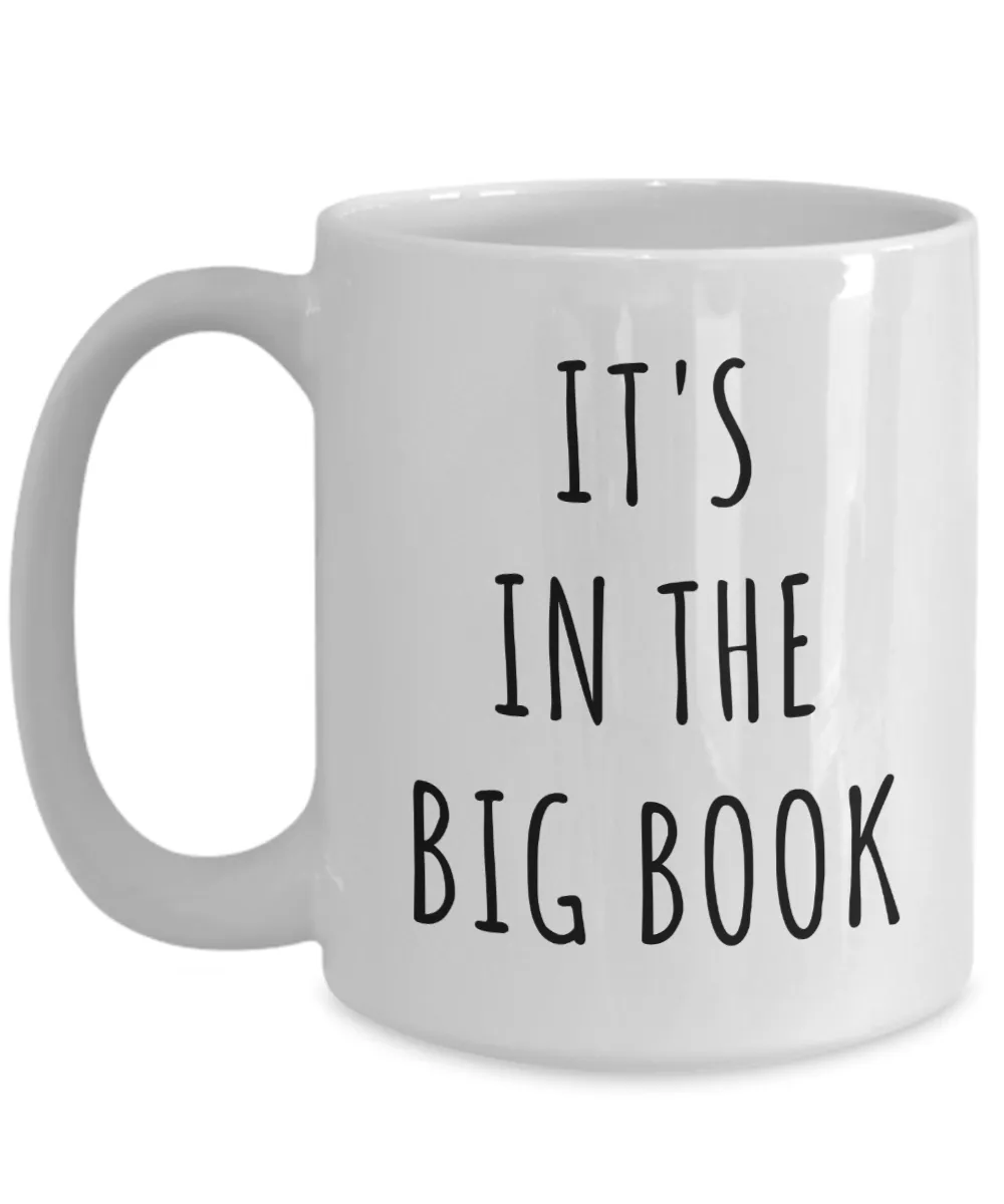It's in the Big Book Alcoholics Anonymous Mug 12-Step Coffee Cup