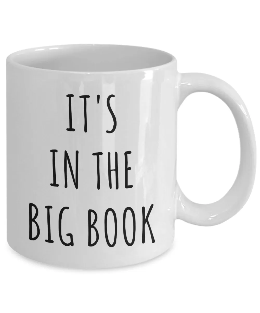 It's in the Big Book Alcoholics Anonymous Mug 12-Step Coffee Cup