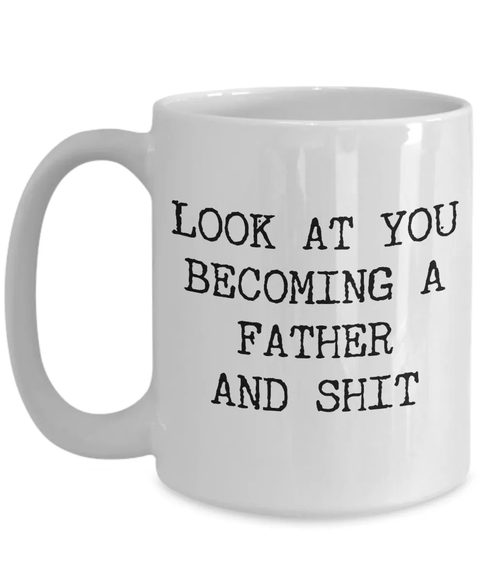 New Dad Mug Look At You Becoming a Father Coffee Cup First Time Dad Gifts First Child New Family Funny Baby Shower Present Dad Gifts