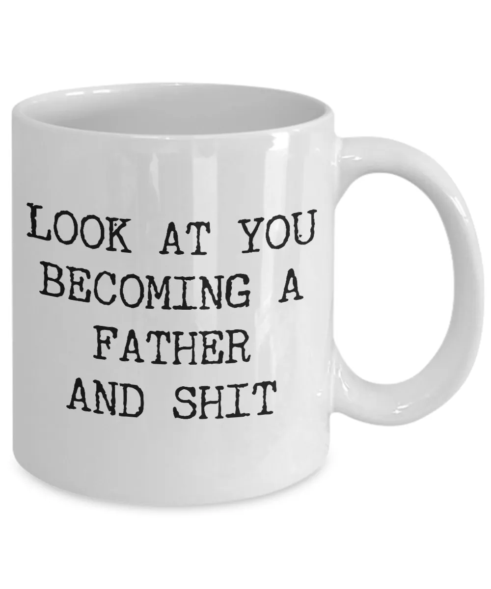 New Dad Mug Look At You Becoming a Father Coffee Cup First Time Dad Gifts First Child New Family Funny Baby Shower Present Dad Gifts
