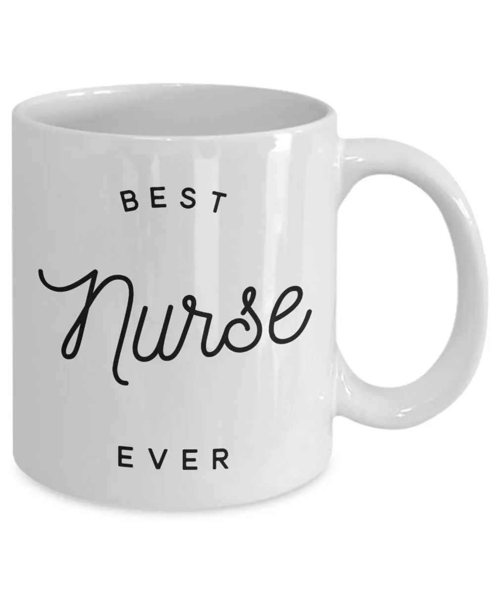 Nursing Gifts Best Nurse Ever Mug Ceramic Coffee Cup